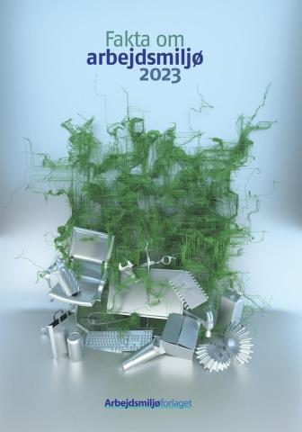 Fakta om arbejdsmiljø 2023